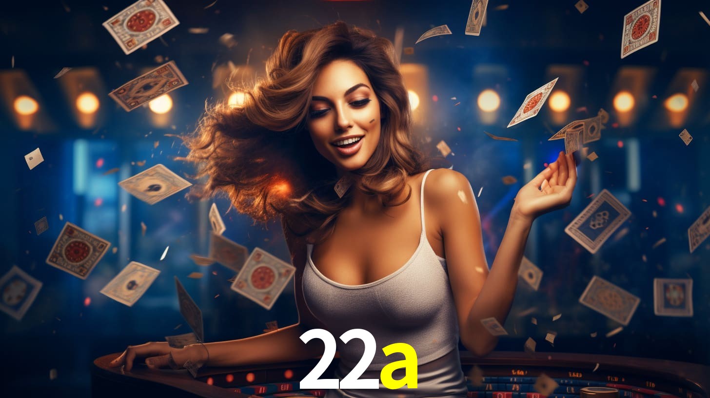22a: Jogos de Caça-Níqueis-Altas Recompensas, Roleta-Velocidade, Blackjack-Desafios Máximos